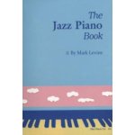 The Jazz Piano Book by Mark Levine – Sleviste.cz