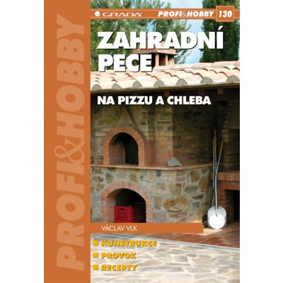 Zahradní pece na pizzu a chleba - Vlk Václav – Zbozi.Blesk.cz