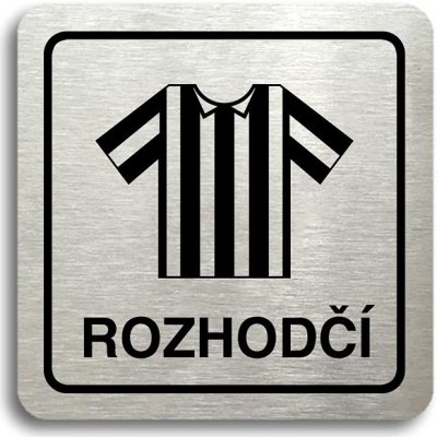 Accept Piktogram "rozhodčí II" (80 × 80 mm) (stříbrná tabulka - černý tisk) – Zboží Dáma