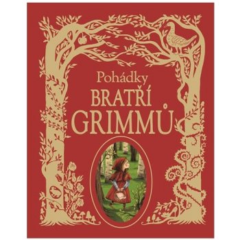 Pohádky bratří Grimmů - Grimmovi Jacob a Wilhelm