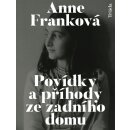 Povídky a příhody ze zadního domu - Anne Frank
