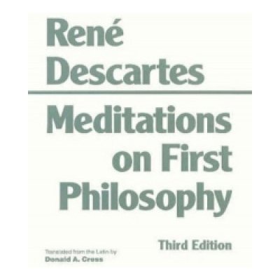 Meditations on First Philosophy - R. Descartes – Hledejceny.cz