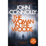 The Woman in the Woods - John Connolly – Hledejceny.cz