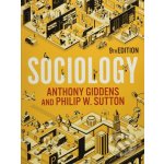 Sociology - Anthony Giddens, Philip W. Sutton – Zboží Dáma