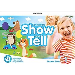 Oxford Discover: Show and Tell Second Edition 1 Student Book Pack - kolektiv autorů