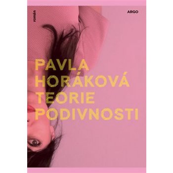 Teorie podivnosti - Pavla Horáková