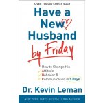 Have a New Husband by Friday - K. Leman – Zbozi.Blesk.cz