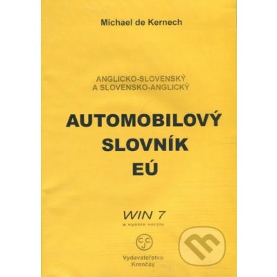 Anglicko-slovenský a slovensko-anglický automobilový slovník EÚ - Michael de Kernech – Zboží Mobilmania