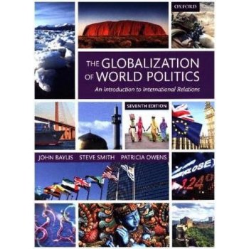 Globalization of World Politics, 7th rev ed. - Baylis, J. , ...