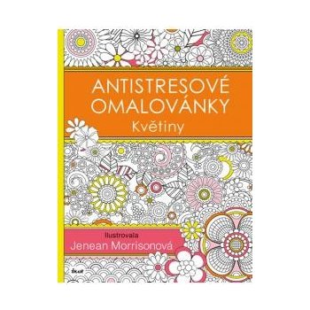 Antistresové omalovánky: Květiny Jenean Morrison