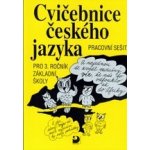 Cvičebnice českého jazyka pro 3.ročník základní školy - Pracovní sešit - Jiřina Polanská – Hledejceny.cz