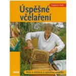 Úspěšné včelaření - Péče o včelstva a vytváření oddělků – Hledejceny.cz