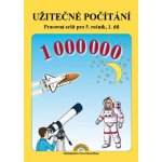Užitečné počítání 1. díl – pracovní sešit k učebnici Matematika 5 - Zdena Rosecká – Hledejceny.cz