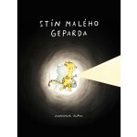 Stín Malého Geparda - Marianne Dubuc – Hledejceny.cz