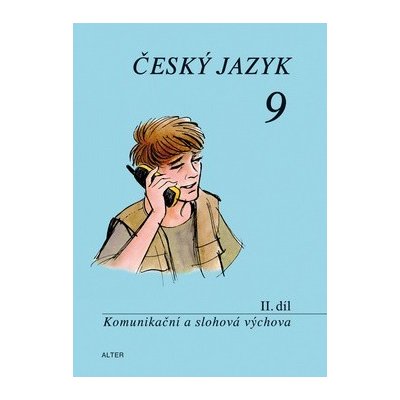 Český jazyk 9.roč/2.díl Alter – Hledejceny.cz