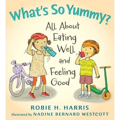 Whats So Yummy?: All about Eating Well and Feeling Good Harris RobiePevná vazba – Zboží Mobilmania