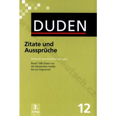 DUDEN BAND 12 ZITATE UND AUSSPRÜCHE – Hledejceny.cz