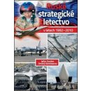 Kniha Ruské strategické letectvo v letech 1992-2010