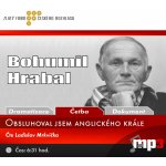 Obsluhoval jsem anglického krále - Hrabal Bohumil – Hledejceny.cz