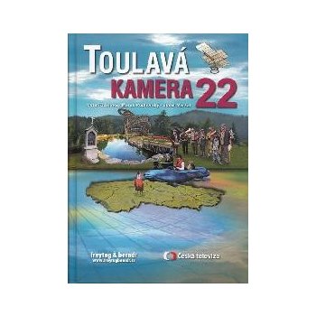 Toulavá kamera 22