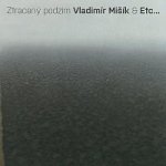 MISIK/ETC - ZTRACENY PODZIM CD – Sleviste.cz