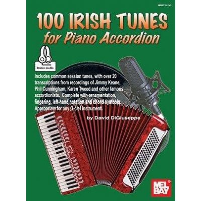 David DiGiuseppe 100 Irish Tunes For Piano Accordion noty na akordeon + audio – Zbozi.Blesk.cz