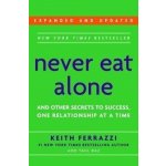 Never Eat Alone - K. Ferrazzi, T. Raz – Hledejceny.cz