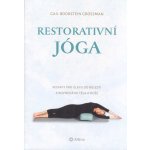 Restorativní jóga - Sestavy pro úlevu od bolesti a rovnováhu těla a duše - Boorstein Grossman Gail – Zbozi.Blesk.cz