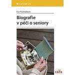 Biografie v péči o seniory - Eva Procházková – Hledejceny.cz