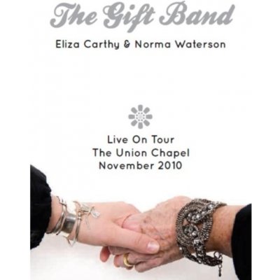 Eliza Carthy and Norma Waterson: The Gift Band Live On Tour DVD – Zboží Mobilmania