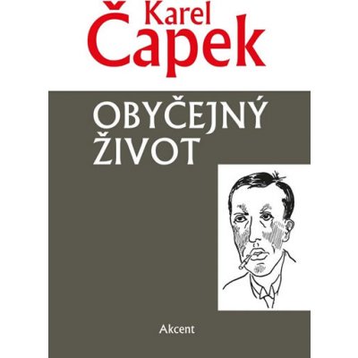 Obyčejný život - Čapek Karel – Zboží Mobilmania