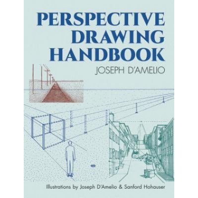 Perspective Drawing Handbook - J. D'Amelio