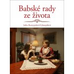 Babské rady ze života - Jaroslava Rozsypalová-Vykoupilová – Sleviste.cz