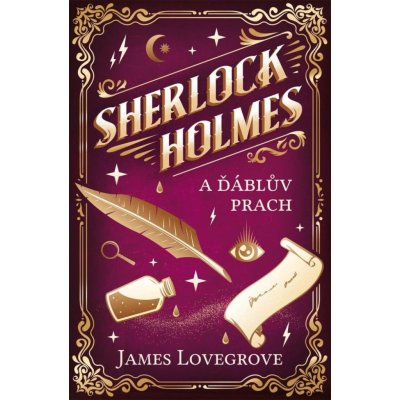 Sherlock Holmes a Ďáblův prach - James Lovegrove – Zboží Dáma