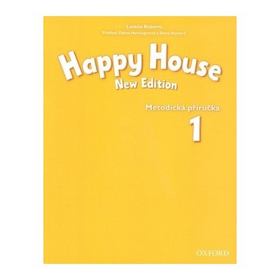 Happy House 1 NEW EDITION Metodická příručka CZ - Roberts Lorena – Zbozi.Blesk.cz