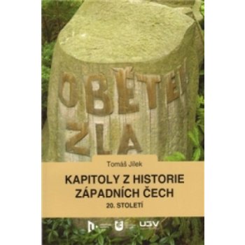 Kapitoly z historie západních Čech 20. století - Tomáš J
