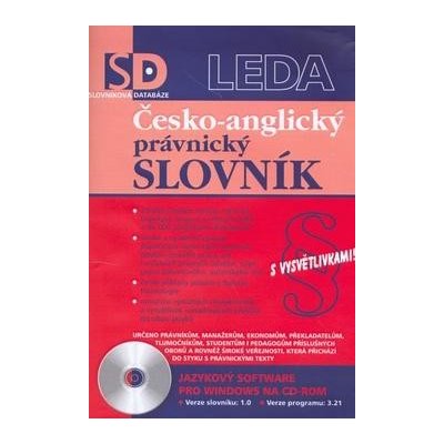 Česko-anglický právnický slovník s vysvětlivky-CD ROM LEDA spol.s r.o. – Hledejceny.cz