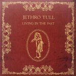 Jethro Tull - Living in the Past LP – Sleviste.cz