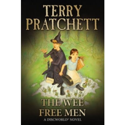Wee Free Men - (Discworld Novel 30) (Pratchett Terry) – Sleviste.cz