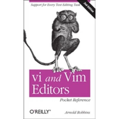 vi and Vim Editors Pocket Reference - Arnold Robbins