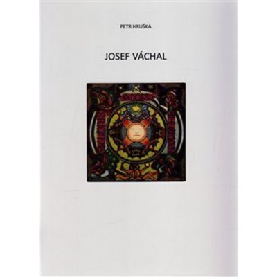 Josef Váchal - exlibris a jejich adresáti – Hruška Petr