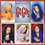Go-Go's - God Bless The Go-Go's CD – Hledejceny.cz