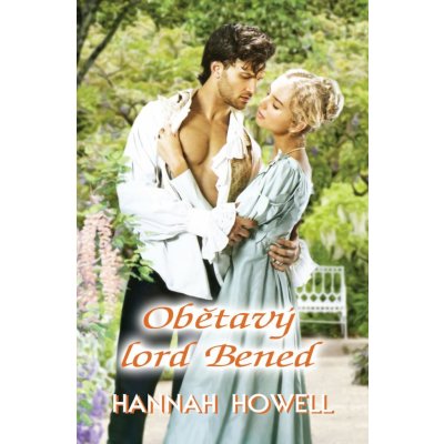 Obětavý lord Bened - Hannah Howell – Zboží Mobilmania
