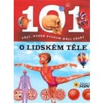101 věcí, které bychom měli vědět o lidském těle - Kol. – Hledejceny.cz