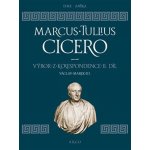 Výbor z korespondence II. díl - Marcus Tullius Cicero – Hledejceny.cz