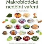 Makrobiotické nedělní vaření – Sleviste.cz