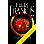 Hazard - Felix Francis – Hledejceny.cz