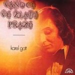 Karel Gott – Vánoce ve zlaté Praze MP3 – Hledejceny.cz