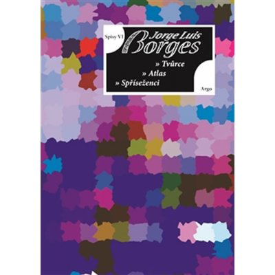 Spisy VI - Jorge Luis Borges