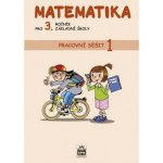 Matematika pro 3.ročník ZŠ - 1.díl pracovní sešit – Zbozi.Blesk.cz